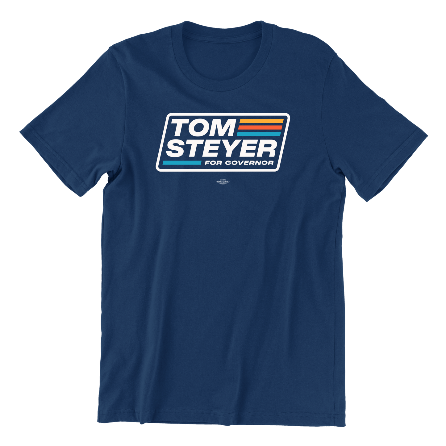 Tom Steyer for Governor T-Shirt